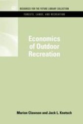 Economics of Outdoor Recreation Hardcover, 2nd Revised edition