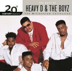 20TH Century Masters: The Millennium Collection: Best Of Heavy D & The Boyz