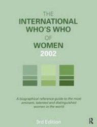 The International Who's Who of Women 2002 International Who's Who of Women