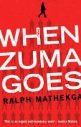 When Zuma Goes Paperback
