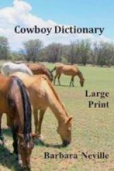 Cowboy Dictionary Large Print Paperback