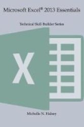 Microsoft Excel 2013 Essentials Paperback