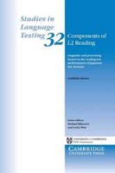 Components of L2 Reading - Linguistic and Processing Factors in the Reading Test Performances of Japanese EFL Learners Paperback