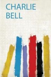 Charlie Bell Paperback