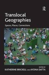 Translocal Geographies - Spaces, Places, Connections Hardcover