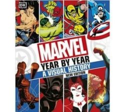 Marvel Year By Year A Visual History New Edition Hardcover 4TH Edition