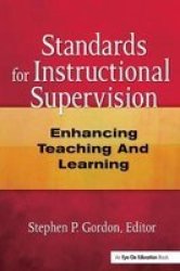 Standards for Instructional Supervision: Enhancing Teaching and Learning