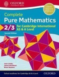 Complete Pure Mathematics 2 & 3 For Cambridge International As & A Level Mixed Media Product 2ND Revised Edition