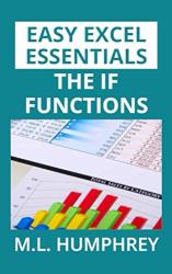 The If Functions Easy Excel Essentials