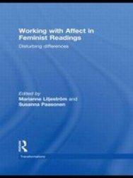 Working With Affect In Feminist Readings - Disturbing Differences Hardcover