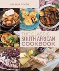 The Classic South African Cookbook Hardcover