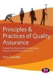 Principles And Practices Of Quality Assurance