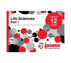 The Answer Series Grade 12 Life Sciences Part 1 3IN1 Caps Study Guide Paperback Softback