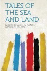 Tales Of The Sea And Land Paperback