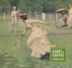 Court on Canvas - Tennis in Art Paperback
