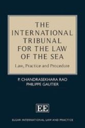 The International Tribunal For The Law Of The Sea - Law Practice And Procedure Hardcover