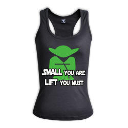 Small You Are Lift You Must - Hers Racerback Clothing