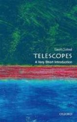Telescopes: A Very Short Introduction Paperback