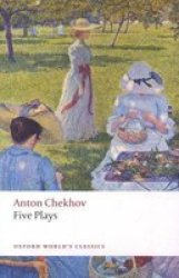Five Plays: Ivanov The Seagull Uncle Vanya Three Sisters And The Cherry Orchard Paperback