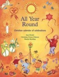 All Year Round - Calendar Of Celebrations A Paperback