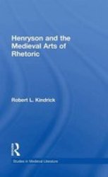Henryson And The Medieval Arts Of Rhetoric