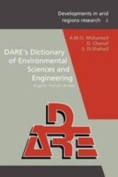 DARE's Dictionary of Environmental Sciences and Engineering Developments in Arid Regions Research