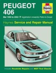 Peugeot 406 Petrol & Diesel - Mar 99 - 02 T To 52 Paperback