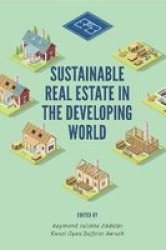 Sustainable Real Estate In The Developing World Hardcover