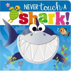 Board Book Never Touch A Shark