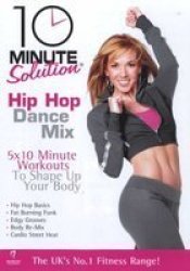 10 Minute Solution: Hip Hop Dance Mix DVD