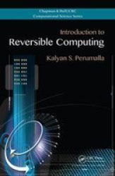 Introduction To Reversible Computing hardcover