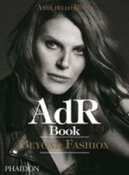 Adr Book: Beyond Fashion Book