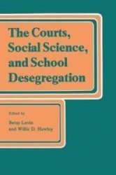 Courts, Social Science and School Desegregation