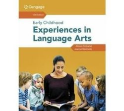 Early Childhood Experiences In Language Arts Paperback 12TH Edition