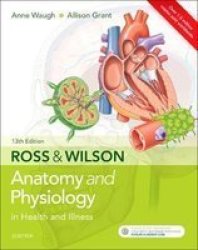 Ross And Wilson Anatomy And Physiology In Health And Illness 13E