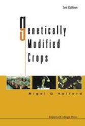 Genetically Modified Crops 2ND Edition Paperback 2ND Revised Edition