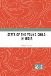 State Of The Young Child In India Paperback