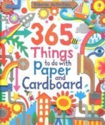 365 Things to Do with Paper and Cardboard Spiral bound