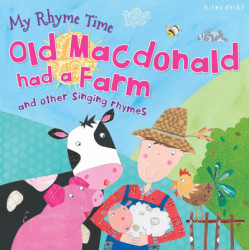 My Rhyme Time: Old Macdonald Had A Farm And Other Rhymes