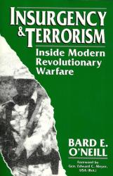 Insurgency & Terrorism - Inside Modern Revolutionary Warfare By Brad E. O'neill New Soft Cover