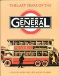 The Last Years of the General: London Buses, 1930-33