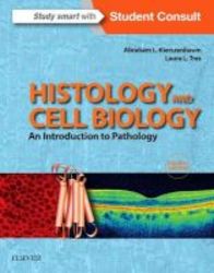 Histology And Cell Biology: An Introduction To Pathology Paperback 4th Revised Edition