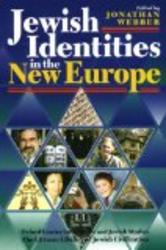 Jewish Identities in the New Europe The Littman Library of Jewish Civilization