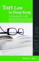 Tort Law In Hong Kong - An Introductory Guide Paperback