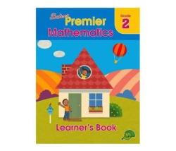 Shuters Premier Mathematics: Shuters Premier Mathematics: Grade 2: Learner's Book Gr 2: Learner's Book
