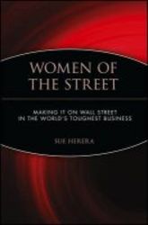 Women Of The Street - Making It On Wall Street - The World&#39 S Toughest Business paperback New Ed