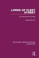 Lords Of Fleet Street - The Harmsworth Dynasty Paperback