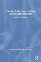 Chudley And Greeno& 39 S Building Construction Handbook Hardcover 12TH New Edition