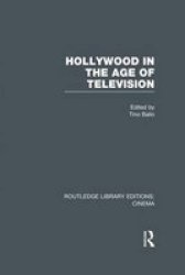 Hollywood In The Age Of Television