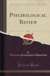 Psychological Review Vol. 3 Classic Reprint Paperback